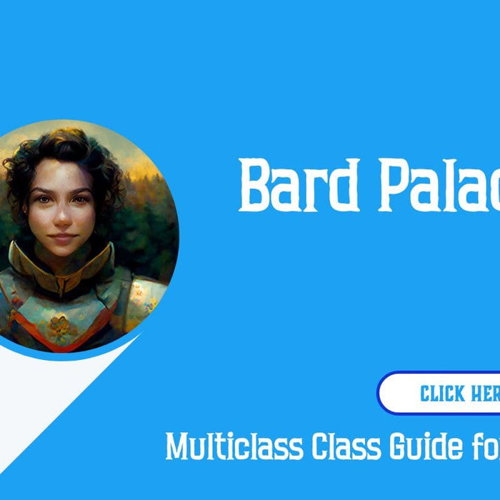Bard Paladin Multiclass Guide for D&D 5e