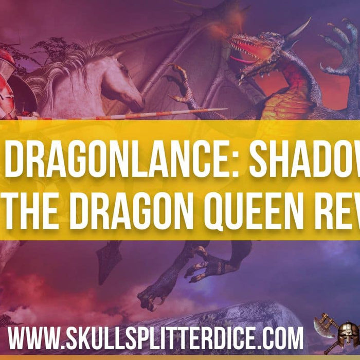 DragonLance Shadow of Dragon Queen Book Review