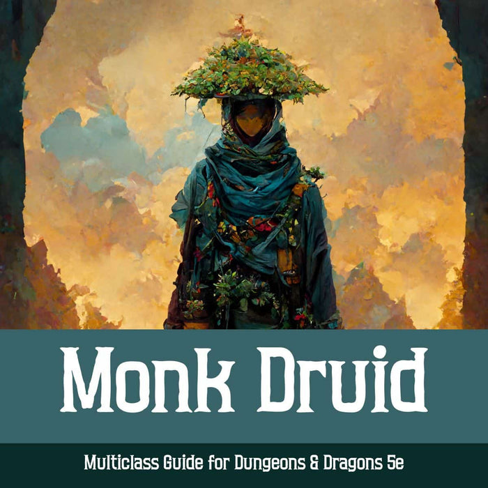 Monk Druid Multiclass Guide 5e