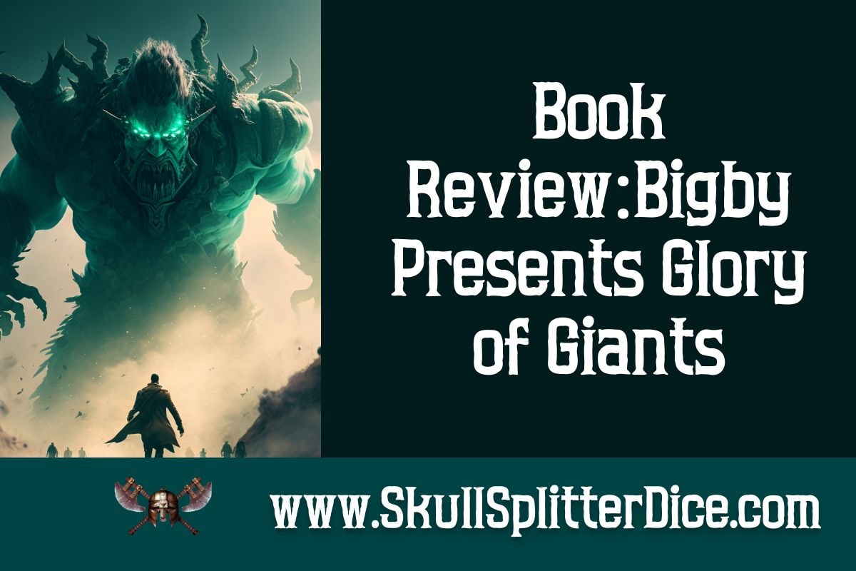 bigby_presents_glory_of_giants_book_review