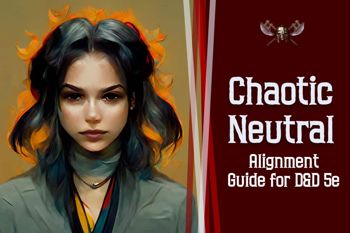 Chaotic Neutral Alignment Guide DND