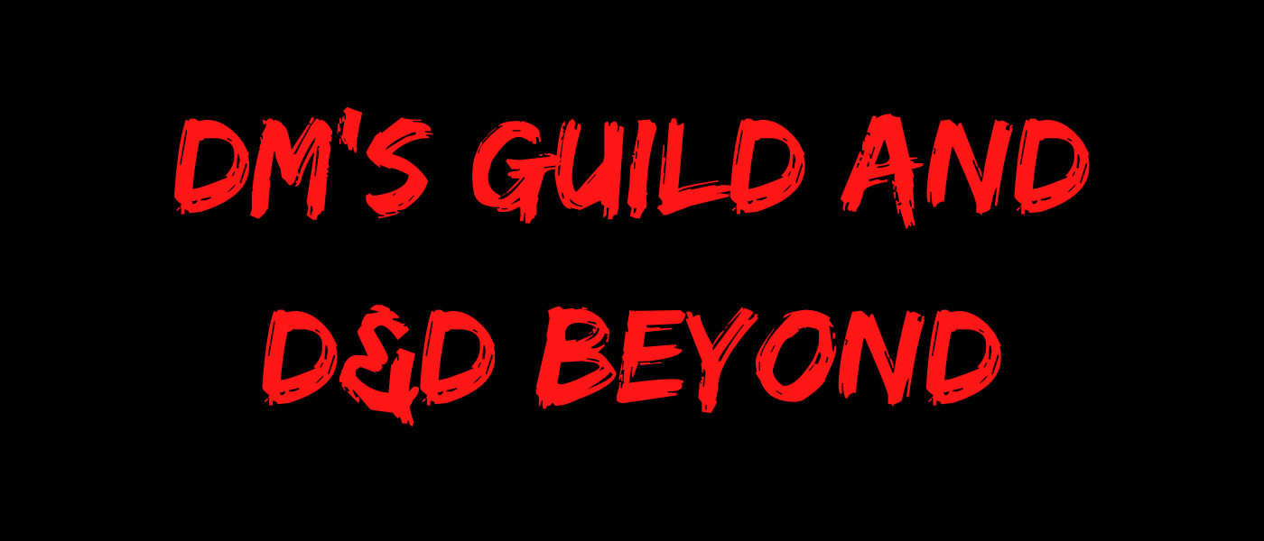 DM’s Guild and D&D Beyond