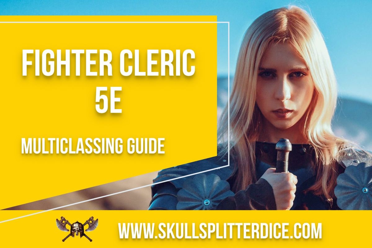 Fighter Cleric 5e Multiclass Guide