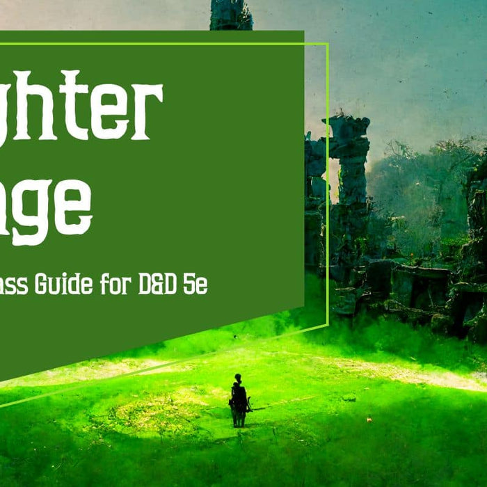 Fighter Mage Multiclass Guide for DND5e
