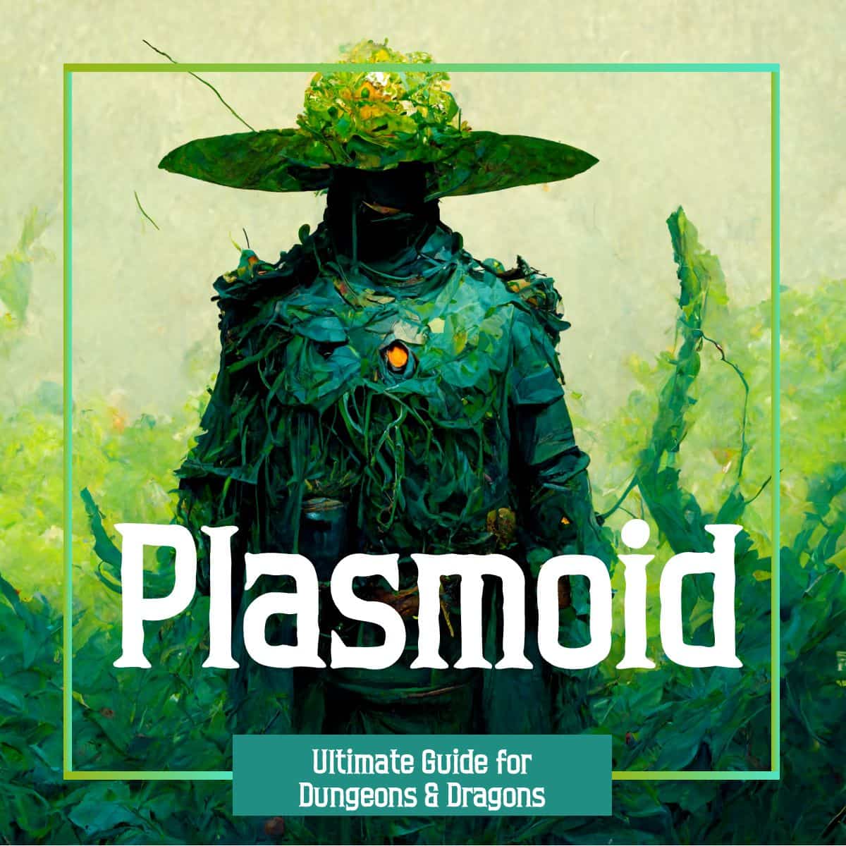 Plasmoid Guide for DND 5e