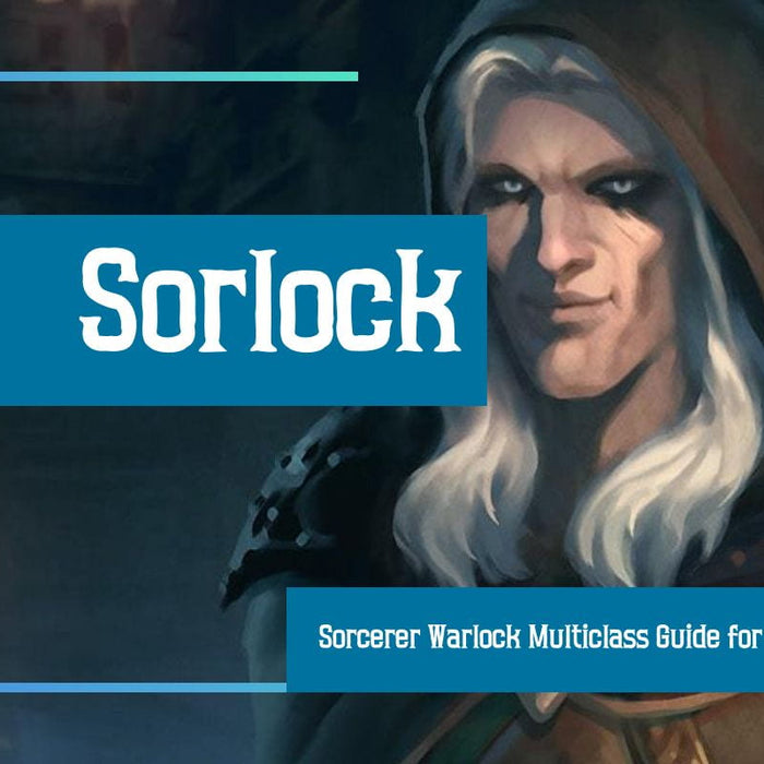 Sorlock Sorcerer Warlock Multiclassing Guide for Dungeons and Dragons 5e