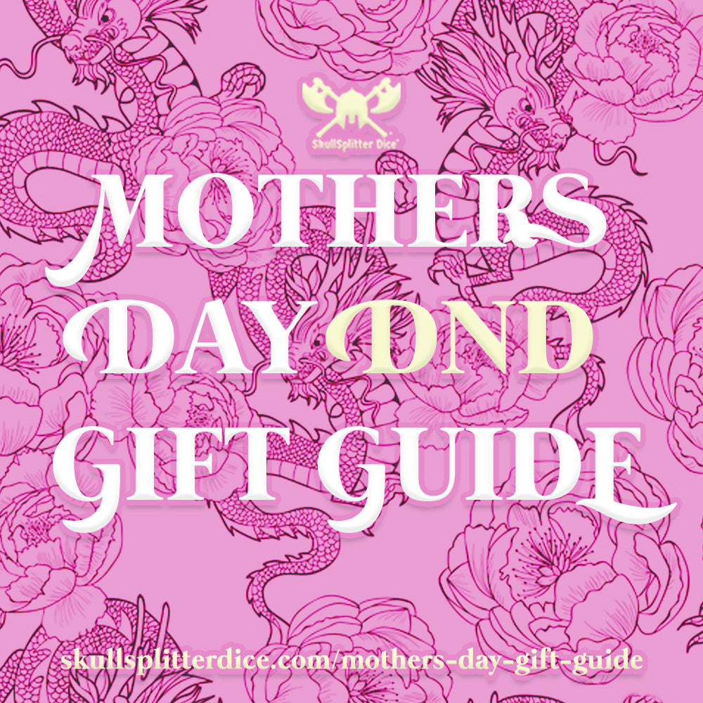 2020 Mother’s Day DnD Gift Guide