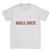 Eat Sleep Roll Dice Repeat - Unisex T-Shirt - White