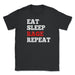 Eat Sleep Rage Repeat - Unisex T-Shirt - Black